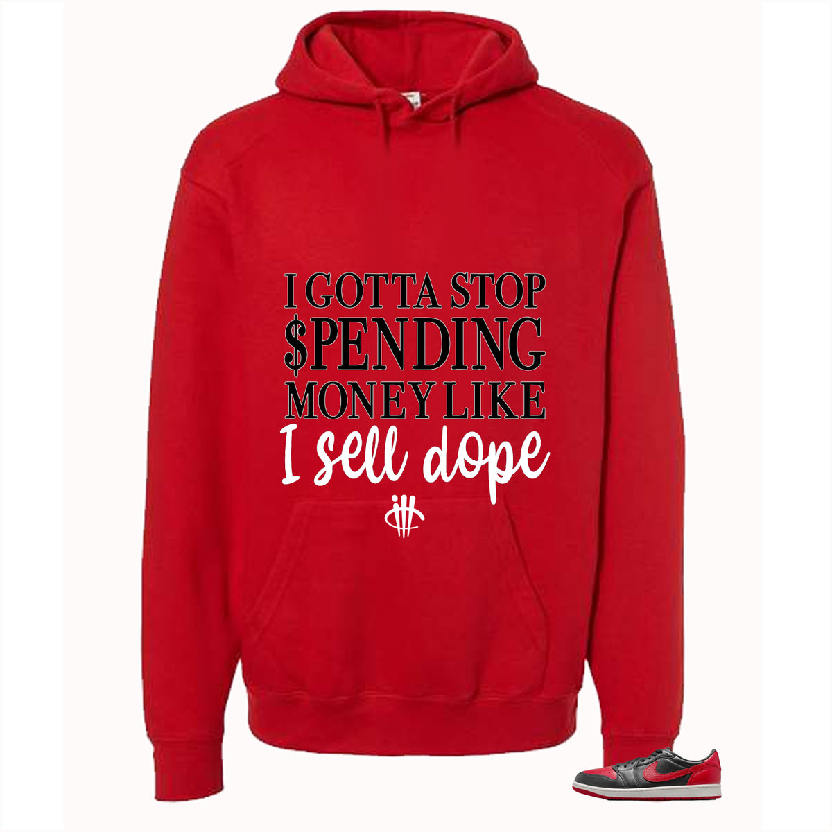 Air Jordan 1 Low OG Banned Matching T-Shirt, Sweatshirts & Hoodies Red T-Shirt (Gotta Stop Spending Money)| illcurrency