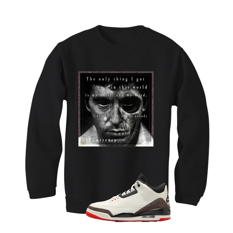 Air Jordan 3 OG World’s Best Dad Matching T-Shirt, Sweatshirts, & Hoodies Black T-Shirt (The Only Thing I Got)| illcurrency