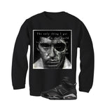 Air Jordan 6 Cap and Gown Matching T-Shirt, Sweatshirts & Hoodies Black T-Shirt (Only Thing I Got)| illcurrency