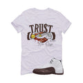 SoleFly x Air Jordan 12 Cafecito| illcurrency White T-Shirt (Trust No One)| illcurrency