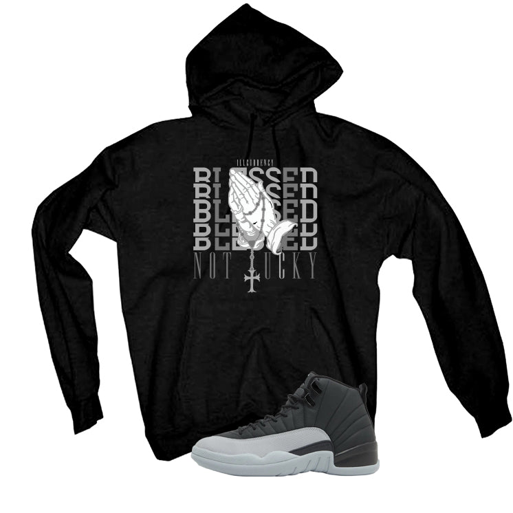 Air Jordan 12 Black/Wolf Grey Black T-Shirt (Blessed not lucky)| illcurrency