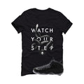 NIKE FOAMPOSITE ONE CARBON FIBER Matching T-Shirt, Sweatshirts & Hoodies Black T-Shirt (Watch Your Step)| illcurrency