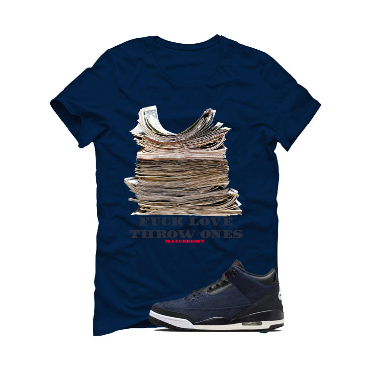 Levi’s x Air Jordan 3 Rigid Matching T-Shirt, Sweatshirts & Hoodies Navy Blue T-Shirt (Fck Love)| illcurrency