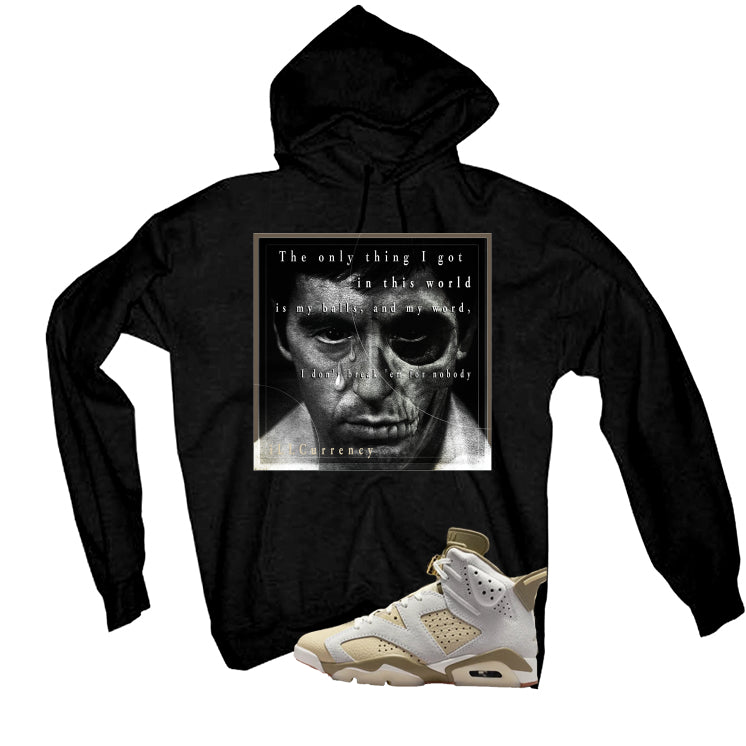 Air Jordan 6 Sail/Neutral Olive Matching T-Shirt, Sweatshirts & Hoodies Black T-Shirt (The Only Thing I Got)| illcurrency