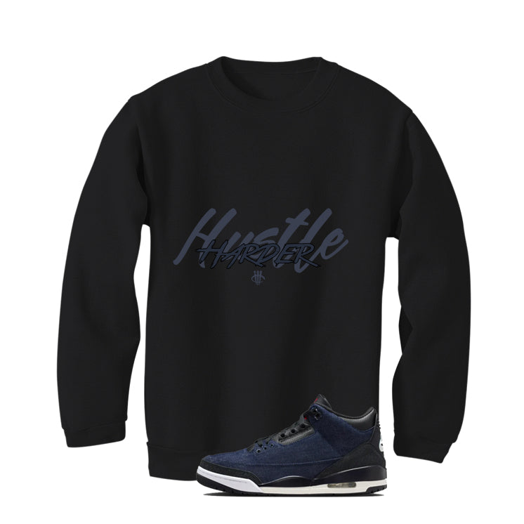 Levi’s x Air Jordan 3 Rigid Matching T-Shirt, Sweatshirts & Hoodies Black T-Shirt (Hustle Harder)| illcurrency
