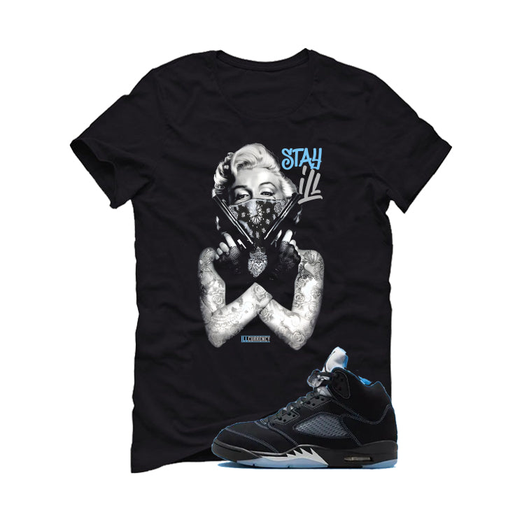 Air Jordan 5 Black/University Blue Matching T-Shirt Black T-Shirt (Marilyn Monroe stay ill)| illcurrency
