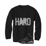 Air Jordan 6 Cap and Gown Matching T-Shirt, Sweatshirts & Hoodies Black T-Shirt (Hustle Hard)| illcurrency