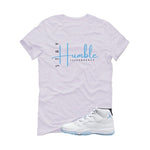 Air Jordan 11 Legend Blue White T-Shirt (Stay Humble)| illcurrency