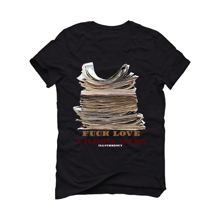 Air Jordan 1 High OG Love The Game Matching T-Shirt Black T-Shirt (Fck Love)| illcurrency