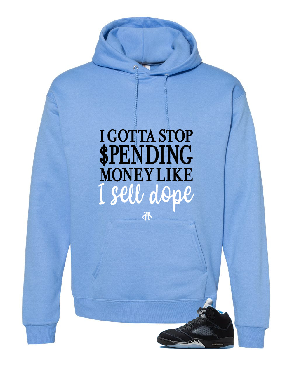Air Jordan 5 Black/University Blue Matching T-Shirt Carolina Blue T-Shirt (Gotta Stop Spending Money)| illcurrency