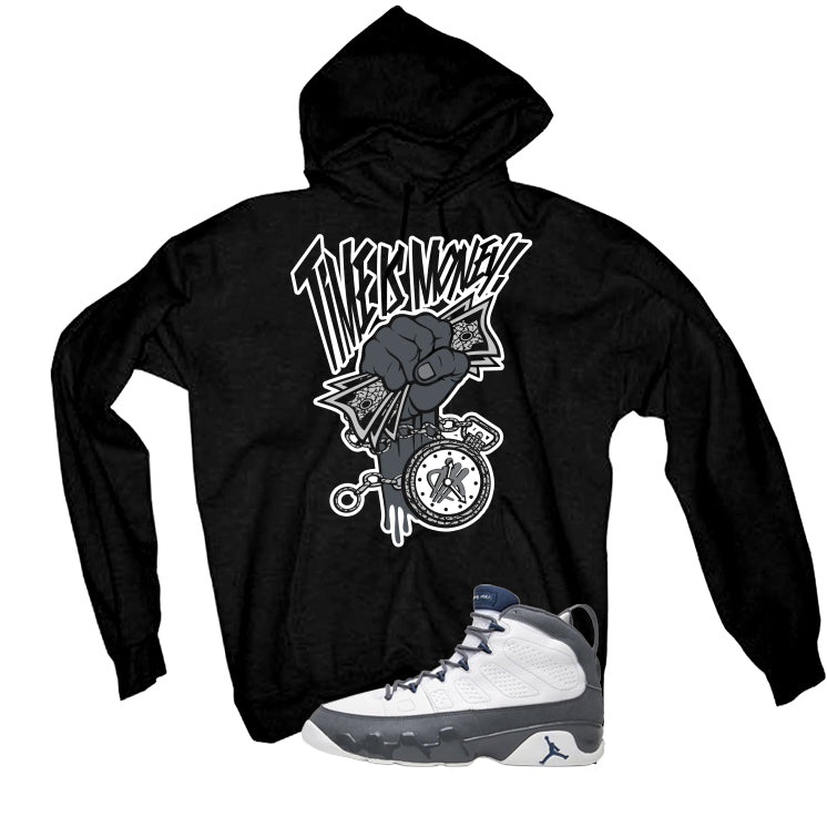 Air Jordan 9 Flint Grey Matching T-Shirt, Sweatshirts & Hoodies Black T-Shirt (Time Is Money)| illcurrency