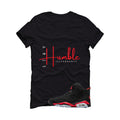 Air Jordan 6 Reverse Infrared Matching T-Shirt, Sweatshirts & Hoodies Black T-Shirt (Stay Humble)| illcurrency