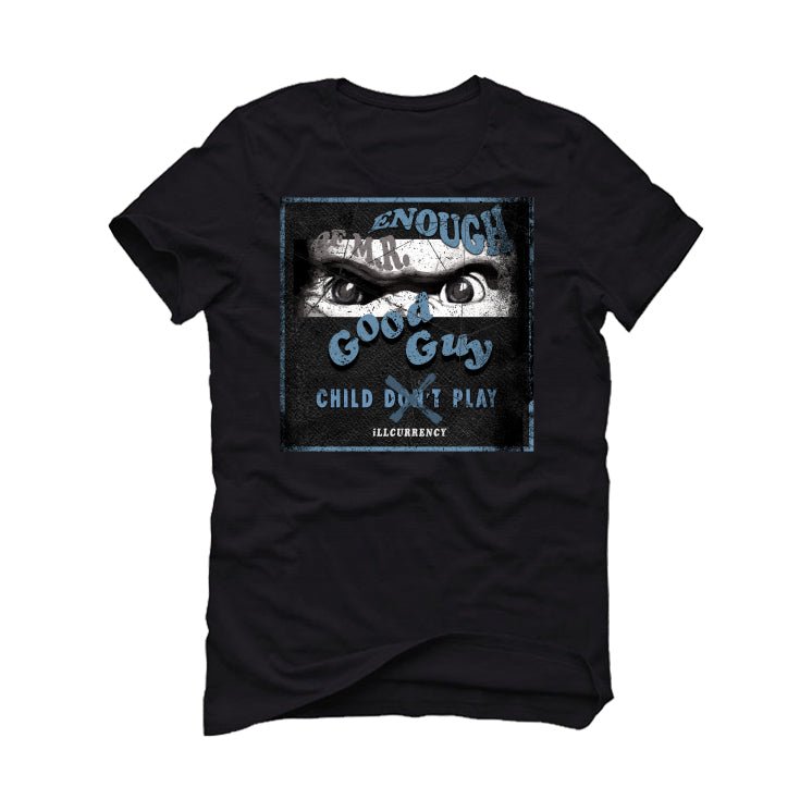 Air Jordan 7 Chambray - Black T-Shirt (ENOUGH OF MR GOOD GUY)