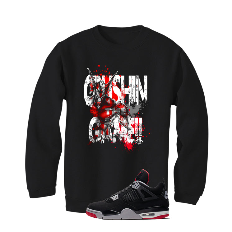 Air Jordan 4 Bred Matching T-Shirt Black T-Shirt (Crushin the Game)| illcurrency