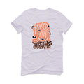 Air Jordan 1 High OG WMNS “Dusted Clay” | illcurrency White T-Shirt (LIVE YOUR DREAMS)