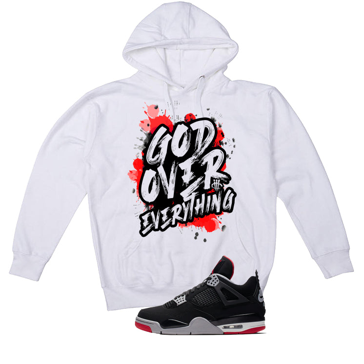 Air Jordan 4 Bred Matching T-Shirt White T-Shirt (God Over Everything)| illcurrency