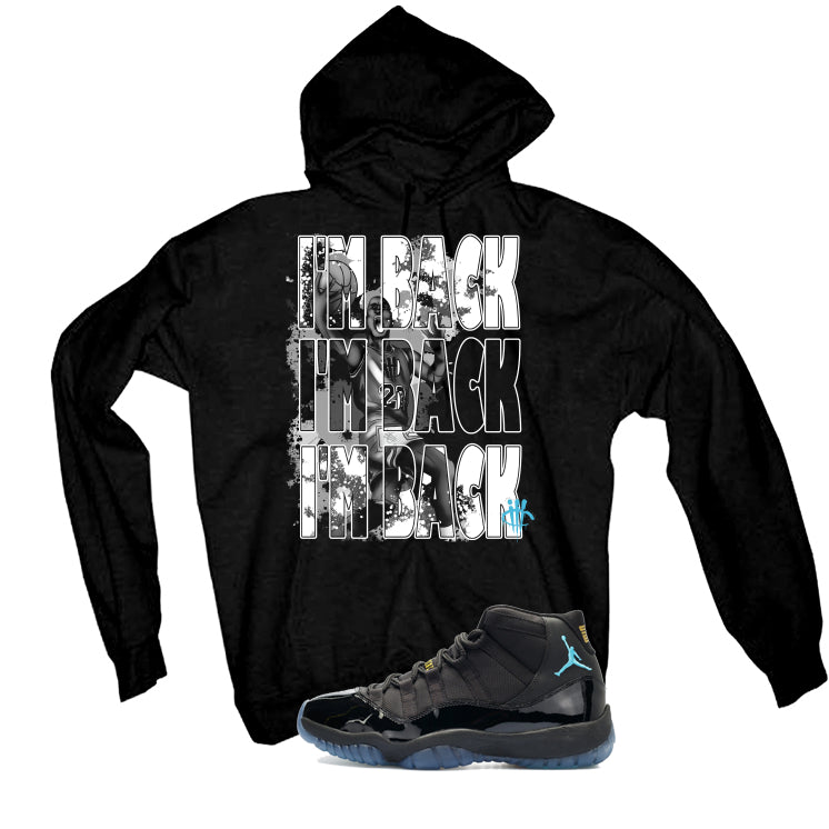 Air Jordan 11 Gamma Blue Matching T-Shirt, Sweatshirts & Hoodies Black T-Shirt (Im Back)| illcurrency