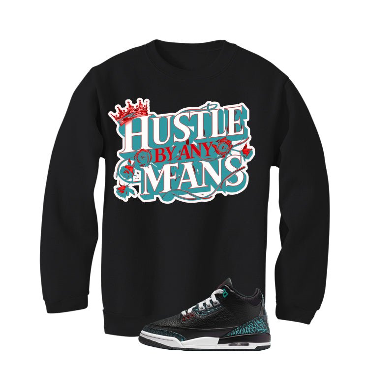 Air Jordan 3 GS Moto Black T-Shirt (Hustle By Any Means)| illcurrency
