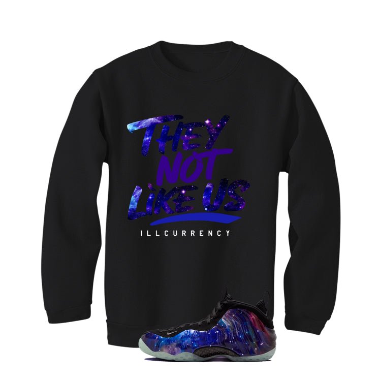 Nike Air Foamposite One Galaxy Black T-Shirt (They not like us)| illcurrency