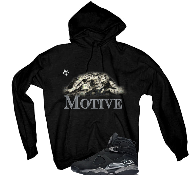 Air Jordan 8 Chrome Matching T-Shirt Black T-Shirt (Money Is The Motive)| illcurrency