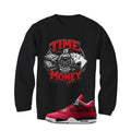 Air Jordan 4 Toro Bravo Matching T-Shirt, Sweatshirts, & Hoodies Black T-Shirt (Time is Money)