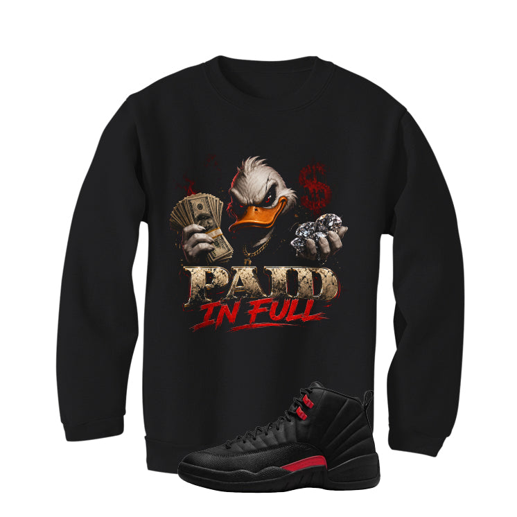 Air Jordan 12 Bloodline Matching T-Shirt, Sweatshirts, & Hoodies Black T-Shirt (Paid in Full)| illcurrency