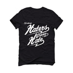 Air Jordan 4 Black Cat Matching T-Shirt, Sweatshirts & Hoodies Black T-Shirt (Haters gonna hate)| illcurrency