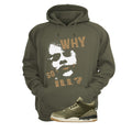 Air Jordan 3 Family Affair Matching T-Shirt, Sweatshirts & Hoodies Military Green T-Shirt (Why So ill)