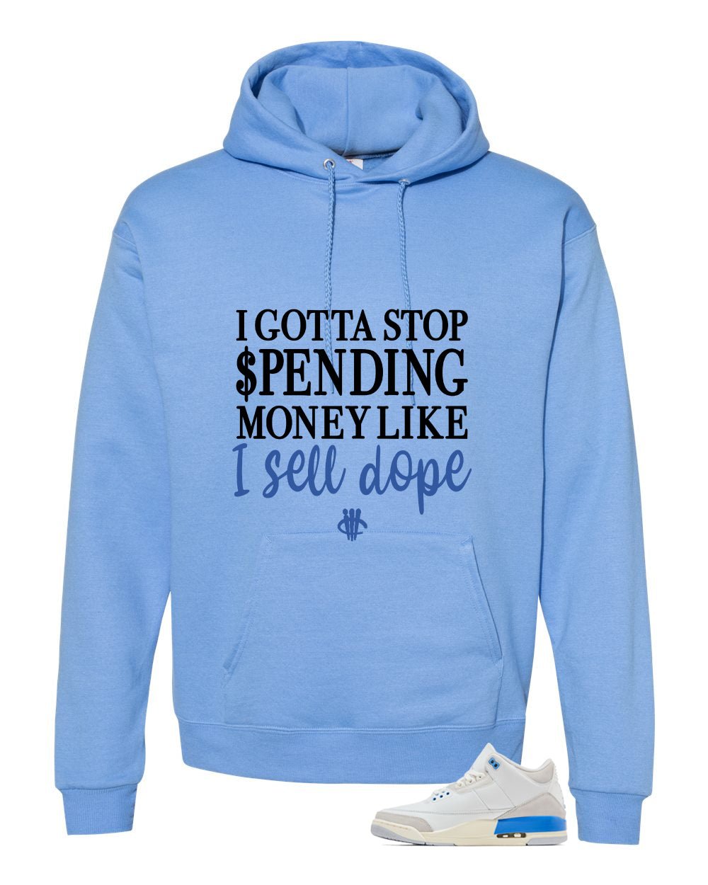 Air Jordan 3 Lucky Shorts Carolina Blue T-Shirt (Gotta Stop Spending Money)| illcurrency