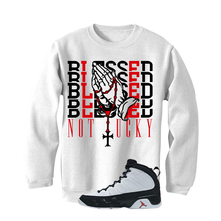Air Jordan 9 OG Space Jam Matching T-Shirt Blessed not lucky