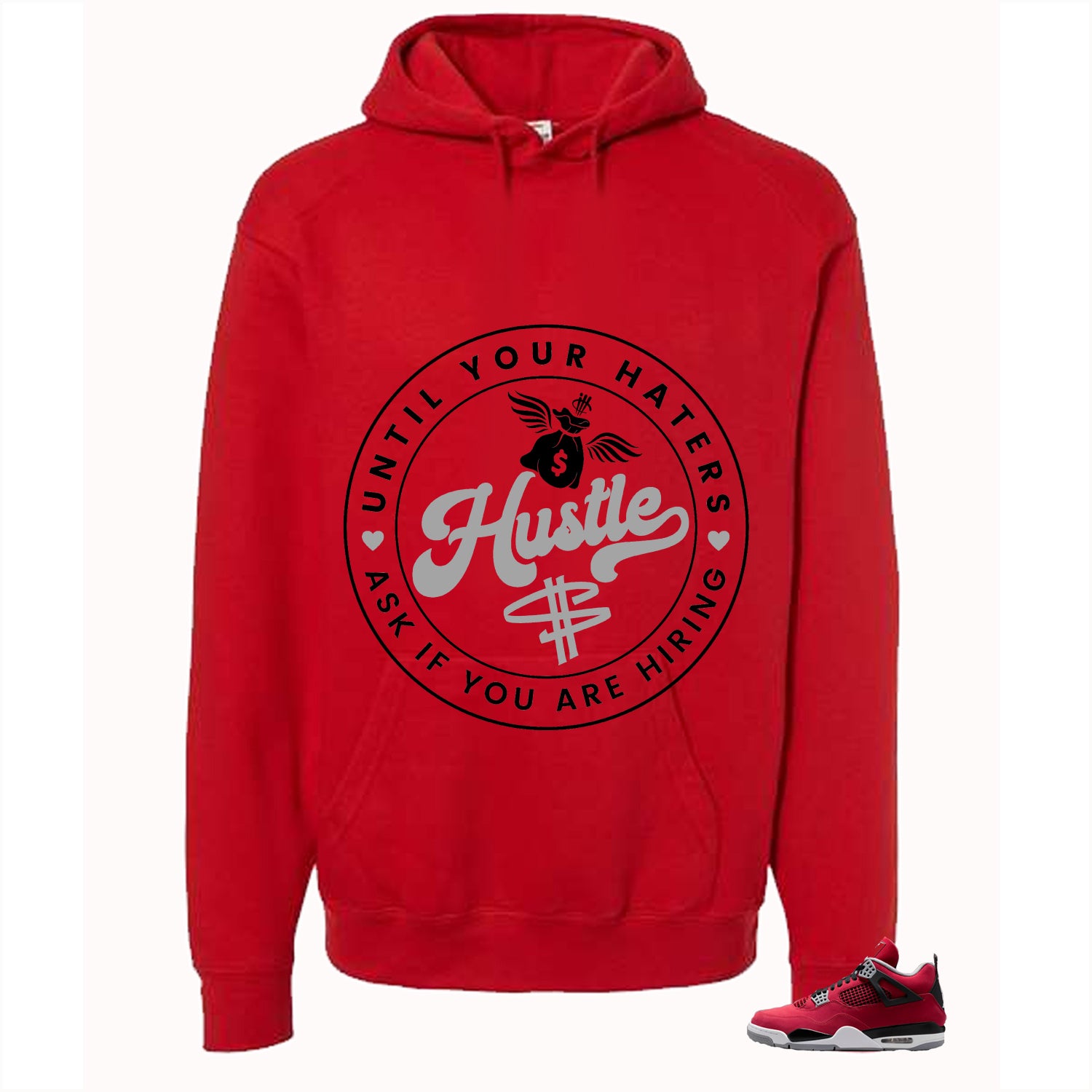 Air Jordan 4 Toro Bravo Matching T-Shirt, Sweatshirts, & Hoodies Red T-Shirt (Haters Catch Up)| illcurrency