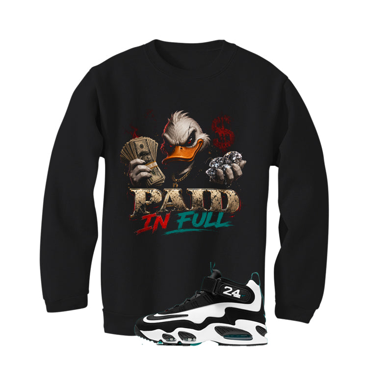 Nike Air Griffey Max 1 Freshwater Matching T-Shirt, Sweatshirts, & Hoodies Black T-Shirt (Paid in Full)| illcurrency