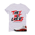 T-Shirt (They not like us)
