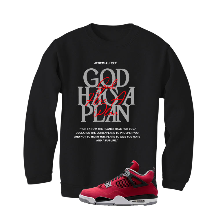 Air Jordan 4 Toro Bravo Matching T-Shirt, Sweatshirts, & Hoodies Black T-Shirt (God Has A Plan)| illcurrency