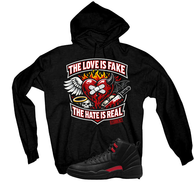 Air Jordan 12 Bloodline Matching T-Shirt, Sweatshirts, & Hoodies Black T-Shirt (The Love is fake)| illcurrency