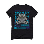 Air Jordan 6 Retro “Aqua” | illcurrency Black T-Shirt (MONEY MATTERS)