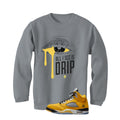 Air Jordan 5 Tokyo Matching T-Shirt, Sweatshirts & Hoodies Grey T-Shirt (All I See Is Drip)
