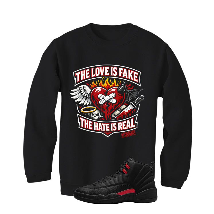 Air Jordan 12 Bloodline Matching T-Shirt, Sweatshirts, & Hoodies Black T-Shirt (The Love is fake)| illcurrency