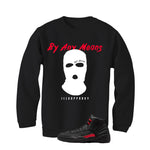 Air Jordan 12 Bloodline Matching T-Shirt, Sweatshirts, & Hoodies Black T-Shirt (By Any Means)| illcurrency