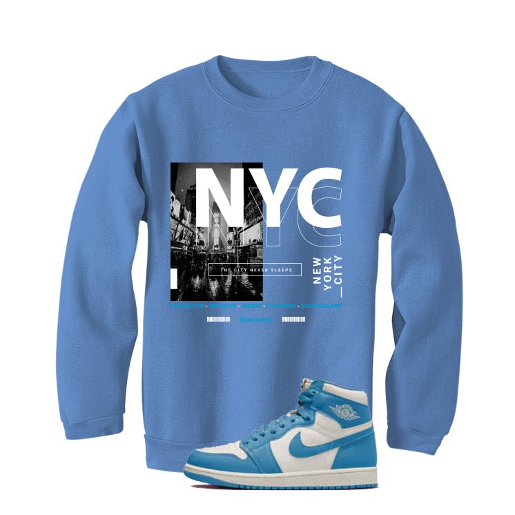 Air Jordan 1 High OG UNC Reimagined Carolina Blue T-Shirt (City Never Sleeps)| illcurrency