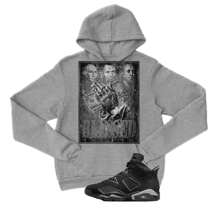Air Jordan 6 Cap and Gown Matching T-Shirt, Sweatshirts & Hoodies Grey T-Shirt (Blessed)| illcurrency