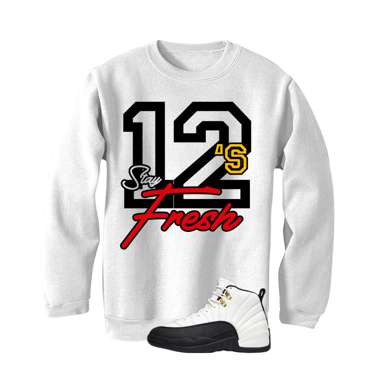 Air Jordan 12 Taxi Matching T-Shirt, Sweatshirts & Hoodies White T-Shirt (Stay Fresh)| illcurrency