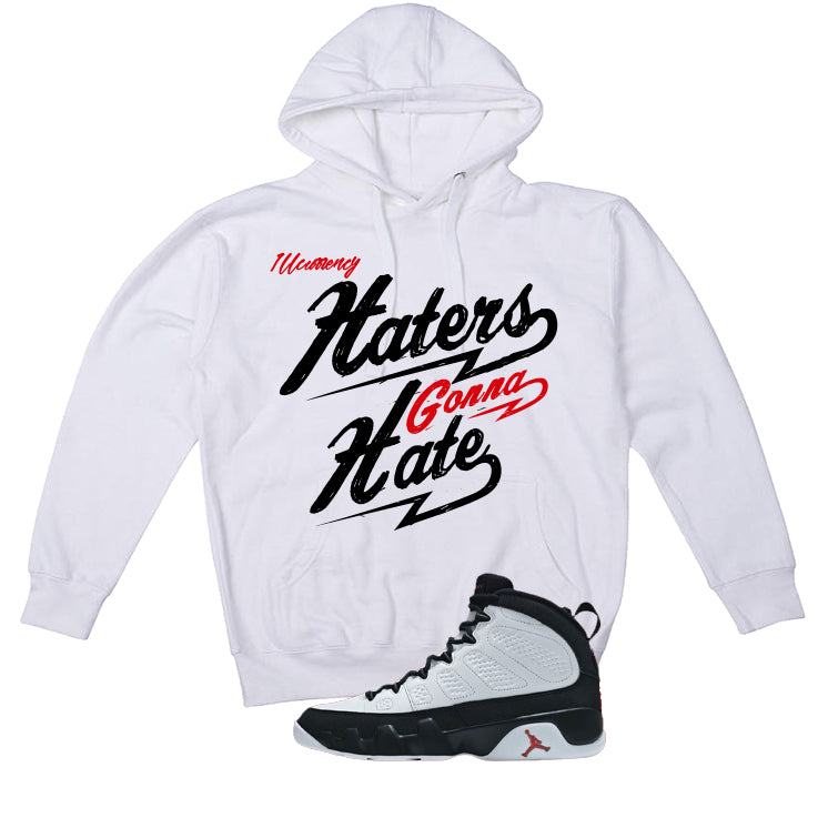 Air Jordan 9 OG Space Jam Matching T-Shirt Haters gonna hate
