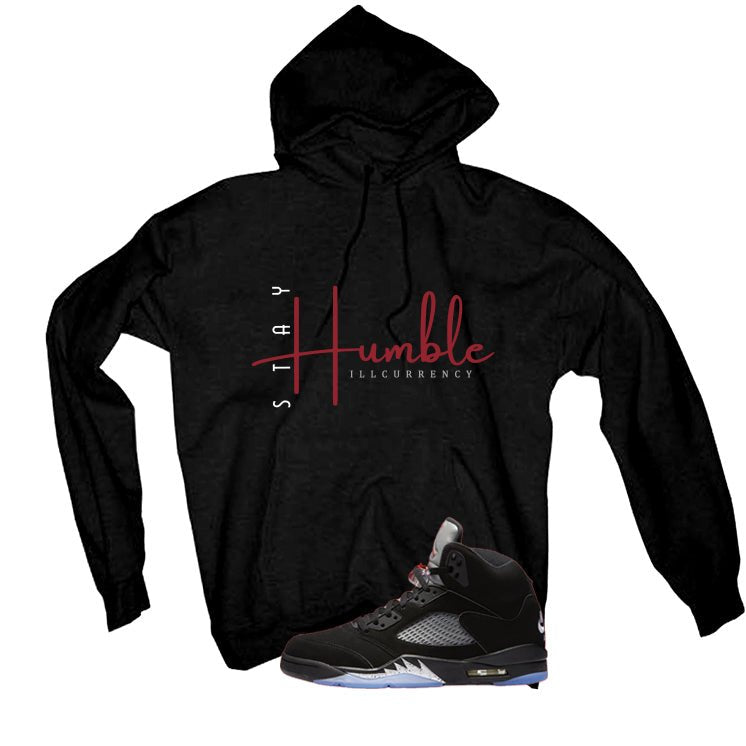 Air Jordan 5 Black Metallic Reimagined Black T-Shirt (Stay Humble)| illcurrency