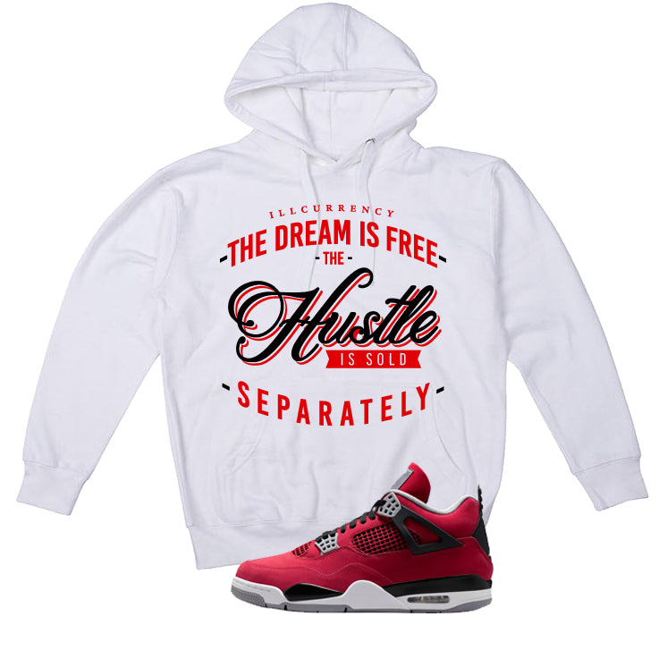 Air Jordan 4 Toro Bravo Matching T-Shirt, Sweatshirts, & Hoodies White T-Shirt (The dream is free)| illcurrency