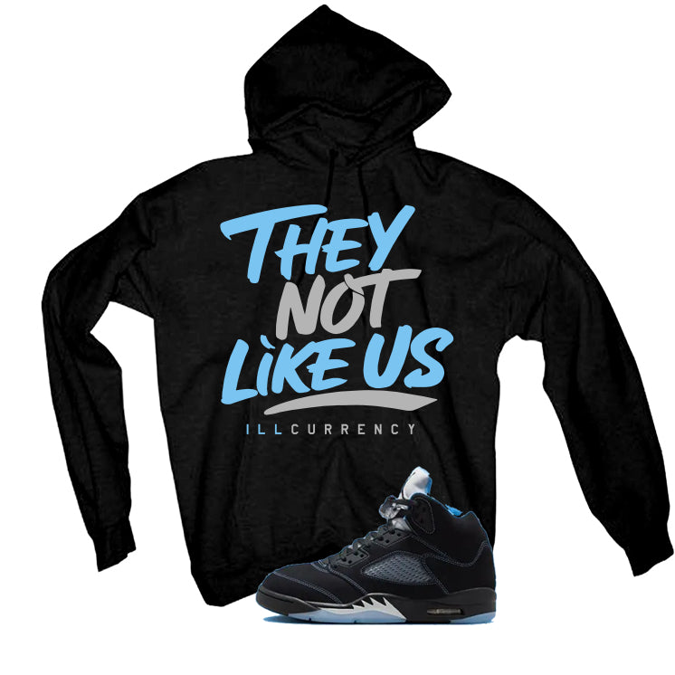 Air Jordan 5 Black/University Blue Matching T-Shirt Black T-Shirt (They not like us)| illcurrency