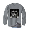 Air Jordan 5 Wolf Grey Matching T-Shirt, Sweatshirts & Hoodies Grey T-Shirt (The Only Thing I Got)