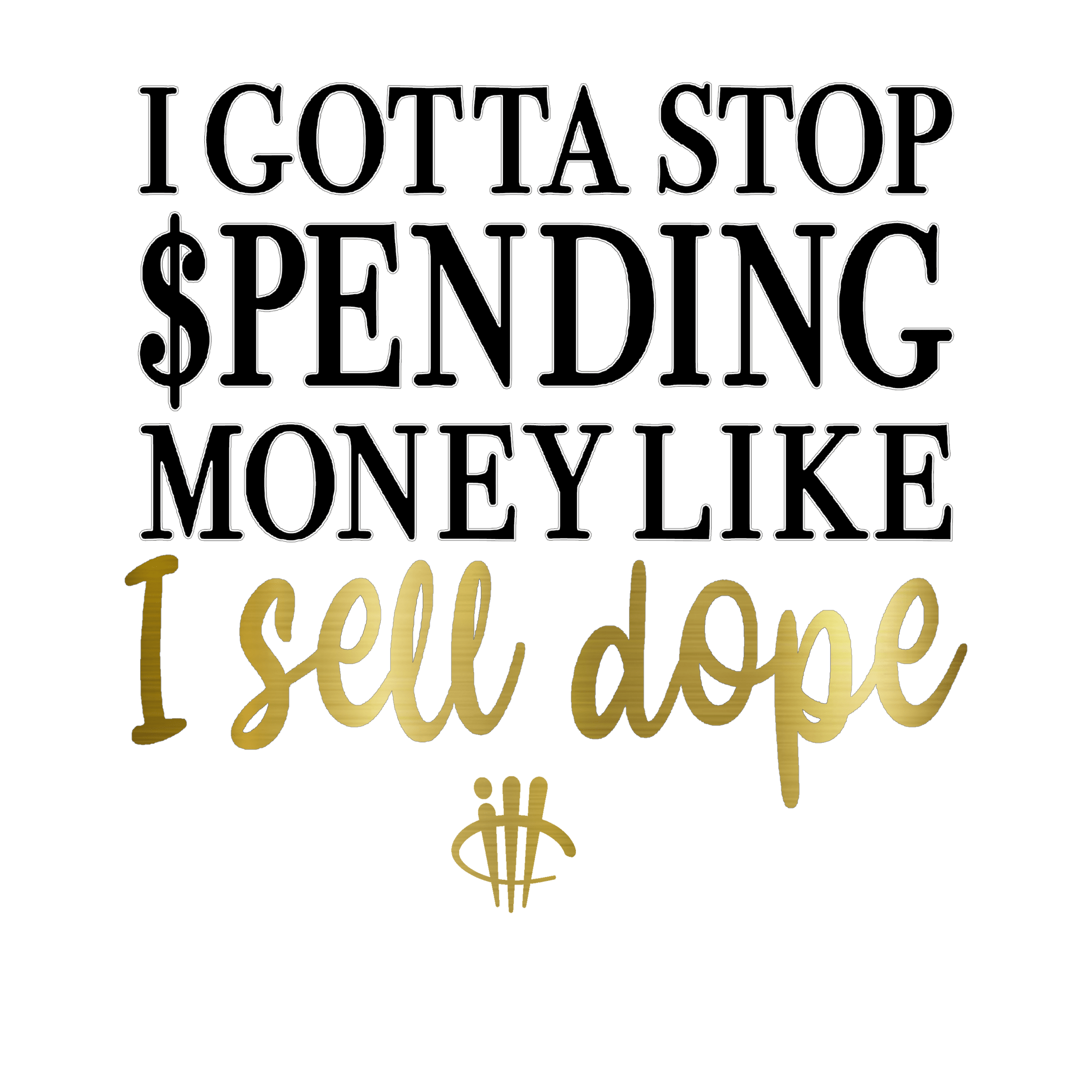 Air Jordan 5 Earth/Metallic Gold Brown T-Shirt (Gotta Stop Spending Money)| illcurrency