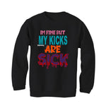 Nike LeBron 18 "Best 10-18" Black T-Shirt (Im fine but my kicks are sick) - illCurrency Sneaker Matching Apparel