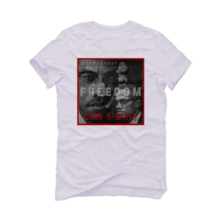 Nike Dunk Low “Championship Red” White T-Shirt (FREEDOM CAN'T WAIT) - illCurrency Sneaker Matching Apparel